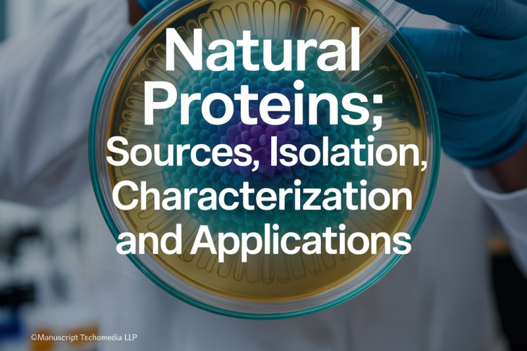 Natural Proteins: Sources, Isolation, Characterization and Applications