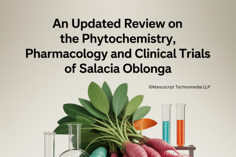 An Updated Review on the Phytochemistry, Pharmacology and Clinical Trials of Salacia oblonga