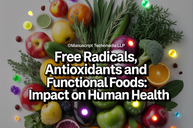 Free Radicals, Antioxidants and Functional Foods: Impact on Human Health