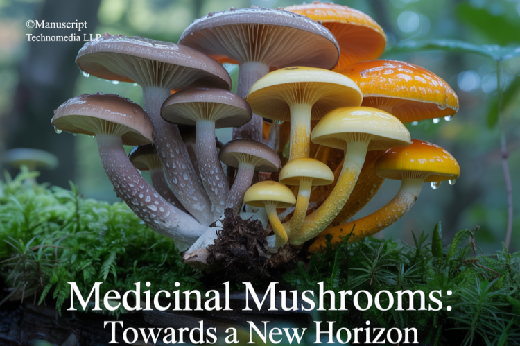 Medicinal Mushrooms: Towards a New Horizon