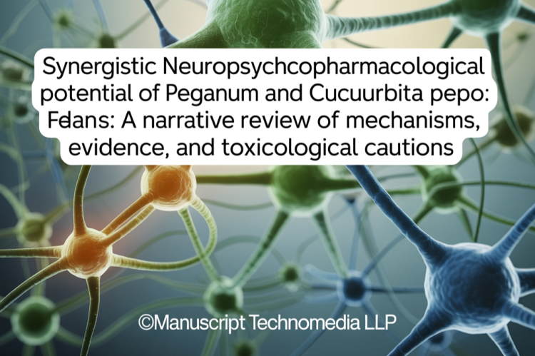 Synergistic Neuropsychopharmacological Potential of Peganum harmala and Cucurbita pepo: A Narrative Review of Mechanisms, Evidence, and Toxicological Cautions