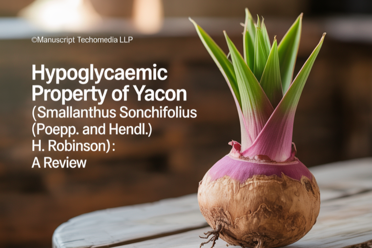 Hypoglycaemic Property of Yacon (Smallanthus sonchifolius (Poepp. and Hendl.) H. Robinson): A Review