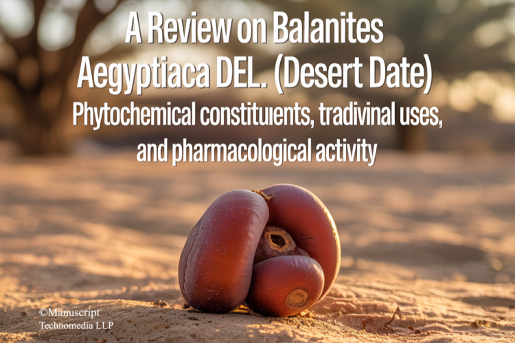 A Review on Balanites Aegyptiaca Del (desert date): Phytochemical Constituents, Traditional uses, and Pharmacological Activity