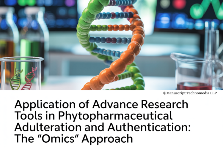 Application of Advance Research Tools in Phytopharmaceutical Adulteration and Authentication: The ‘Omics’ Approach