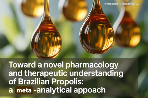 Toward a Novel Pharmacology and Therapeutic Understanding of Brazilian Propolis: A Meta-Analytical Approach