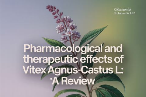 Pharmacological and Therapeutic Effects of Vitex agnus-castus L.: A Review