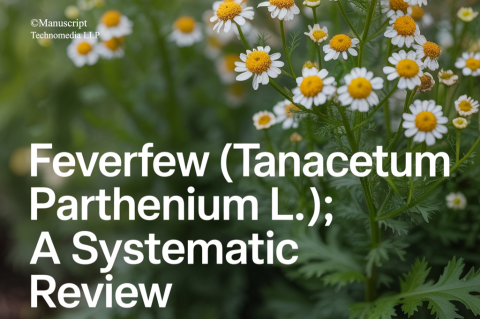 Feverfew (Tanacetum parthenium L.): A systematic Review
