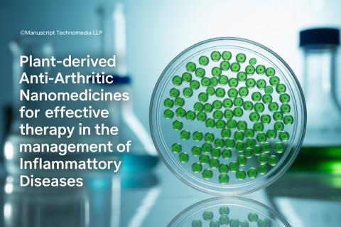 Plant-derived Anti-arthritic Nanomedicines for Effective Therapy in the Management of Inflammatory Diseases