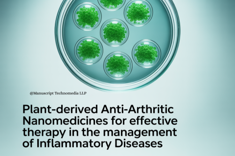 Plant-derived Anti-arthritic Nanomedicines for Effective Therapy in the Management of Inflammatory Diseases