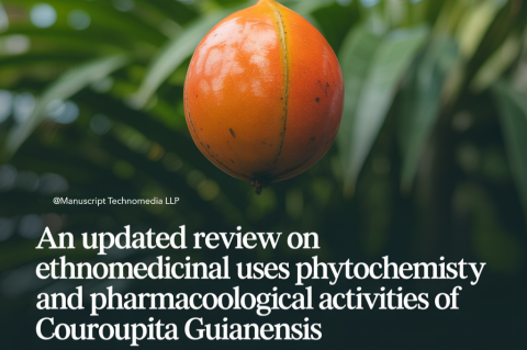An Updated Review on Ethnomedicinal Uses Phytochemistry and Pharmacological Activities of Couroupita guianensis