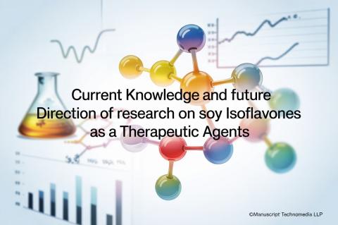 Current Knowledge and Future Direction of Research on Soy Isoflavones as a Therapeutic Agents