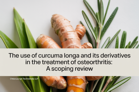 The use of Curcuma longa and its Derivatives in the Treatment of Osteorthritis: A Scoping Review