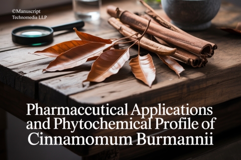 Pharmaceutical Applications and Phytochemical Profile of Cinnamomum burmannii