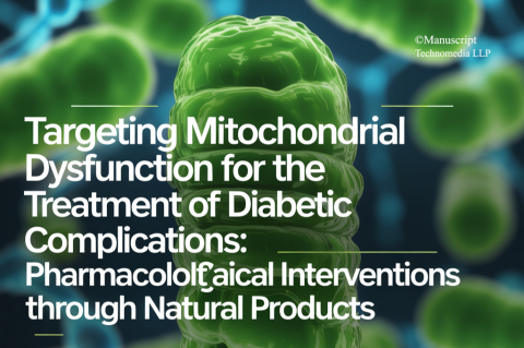 Targeting Mitochondrial Dysfunction for the Treatment of Diabetic Ccomplications: Pharmacological Interventions through Natural Products
