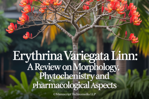 Erythrina variegata Linn: A Review on Morphology, Phytochemistry and Pharmacological Aspects