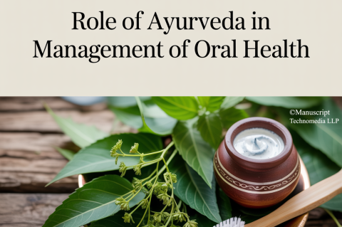 Role of Ayurveda in Management of Oral Health