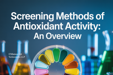 Screening Methods of Antioxidant Activity: An Overview