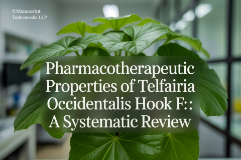 Pharmacotherapeutic Properties of Telfairia occidentalis Hook F.: A Systematic Review