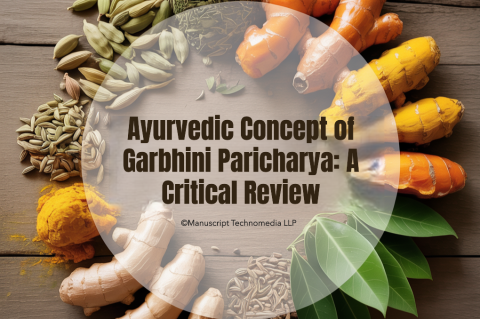 Ayurvedic Concept of Garbhini Paricharya: A Critical Review