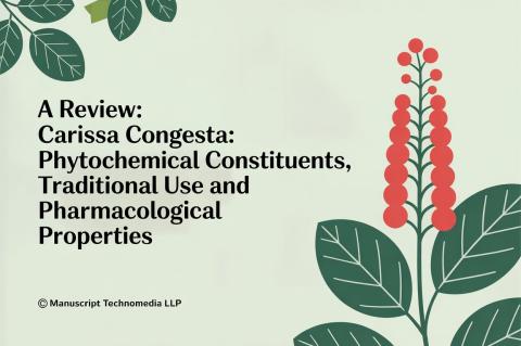 A Review: Carissa Congesta: Phytochemical Constituents, Traditional use and Pharmacological Properties