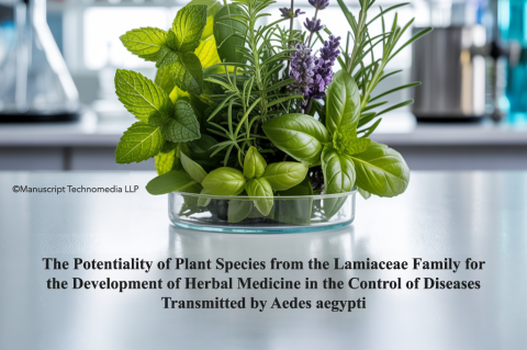 The Potentiality of Plant Species from the Lamiaceae Family for the Development of Herbal Medicine in the Control of Diseases Transmitted by Aedes aegypti