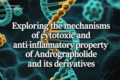Exploring the Mechanisms of Cytotoxic and Anti‑inflammatory Property of Andrographolide and its Derivatives