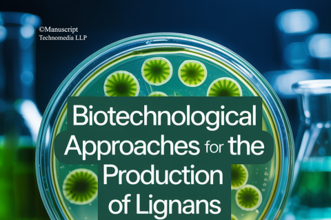 Biotechnological Approaches for the Production of Lignans