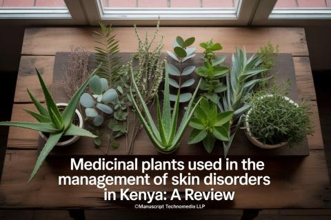 Medicinal Plants Used in the Management of Skin Disorders in Kenya: A Review