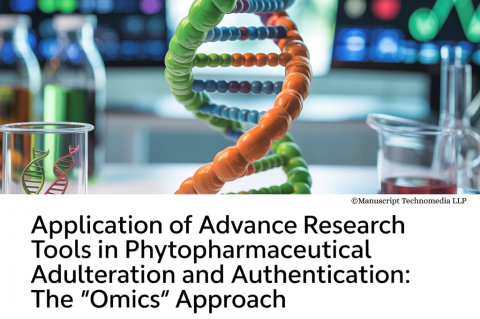 Application of Advance Research Tools in Phytopharmaceutical Adulteration and Authentication: The ‘Omics’ Approach
