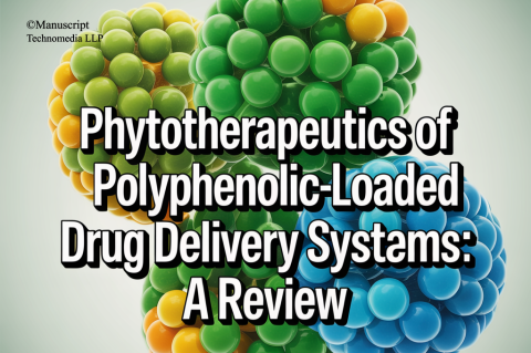 Phytotherapeutics of Polyphenolic-loaded Drug Delivery Systems: A Review