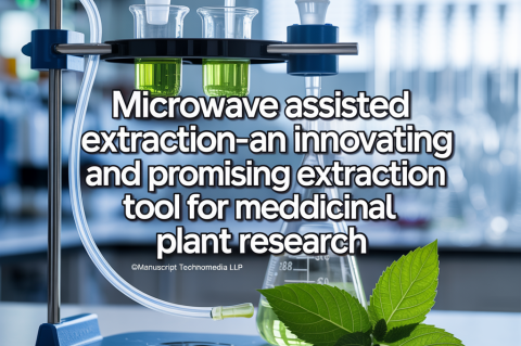 Microwave Assisted Extraction-An Innovative and Promising Extraction Tool for Medicinal Plant Research