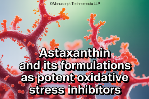 Astaxanthin and its Formulations as Potent Oxidative Stress Inhibitors