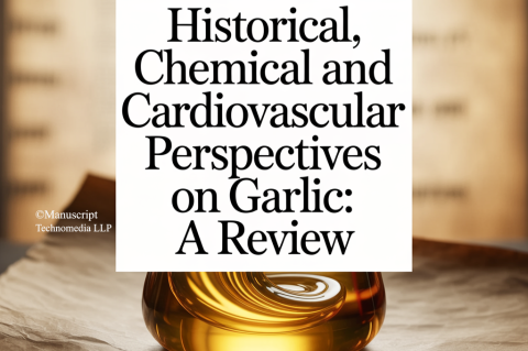 Historical, Chemical and Cardiovascular Perspectives on Garlic: A Review