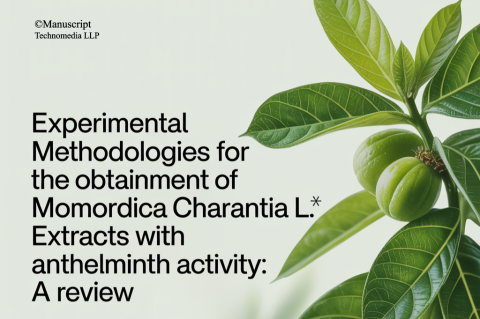 Experimental Methodologies for the Obtainment of Momordica charantia L. Extracts with Anthelminth Activity: A Review