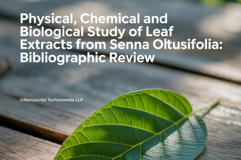 Physical, Chemical and Biological Study of Leaf Extracts from Senna obtusifolia: Bibliographic Review