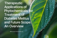 Therapeutic Applications of Phytochemicals for Treatment of Diabetes Mellitus and Future Scope: An Overview
